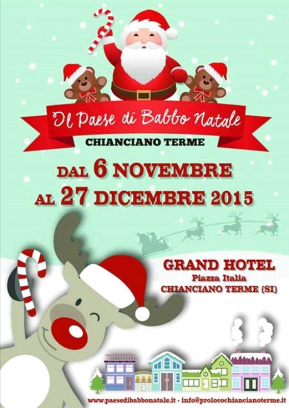 il Paese di Babbo Natale...a Chianciano Terme dal 6 novembre!!!